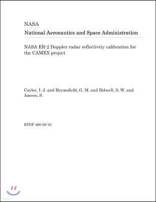 NASA Er-2 Doppler Radar Reflectivity Calibration for the Camex Project