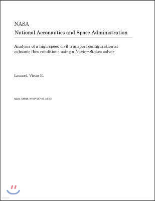 Analysis of a High Speed Civil Transport Configuration at Subsonic Flow Conditions Using a Navier-Stokes Solver