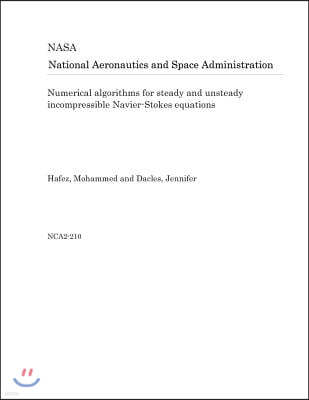 Numerical Algorithms for Steady and Unsteady Incompressible Navier-Stokes Equations