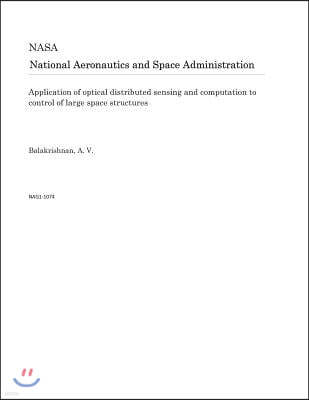 Application of Optical Distributed Sensing and Computation to Control of Large Space Structures