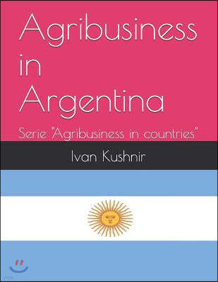 Agribusiness in Argentina