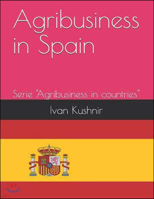 Agribusiness in Spain