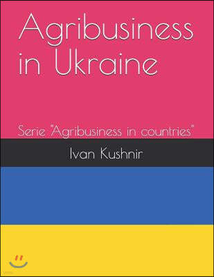 Agribusiness in Ukraine