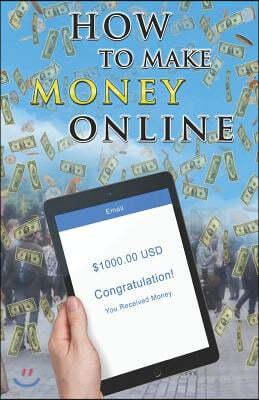 How to Make Money Online: Easy Ways to Make Extra Cash from Home