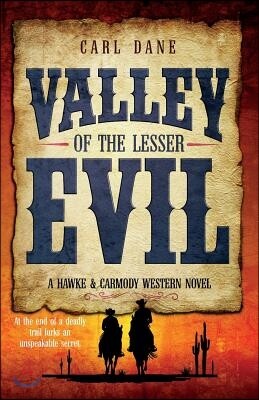 Valley of the Lesser Evil