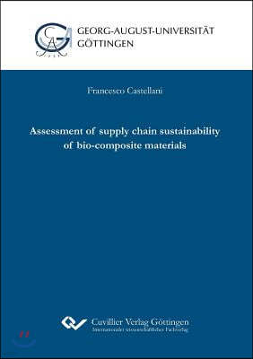 Assessment of supply chain sustainability of bio-composite materials