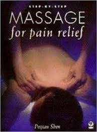 Step-By-Step Massage for Pain Relief Pb (Step-By-Step Guides) Paperback  