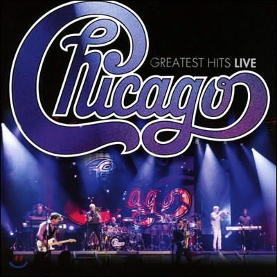 Chicago (ī) - Greatest Hits Live