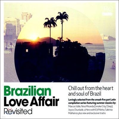 Brazillian Love Affair Revisited