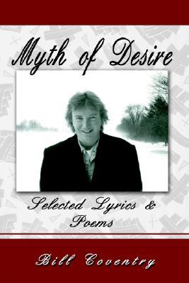 Myth of Desire: Selected Lyrics