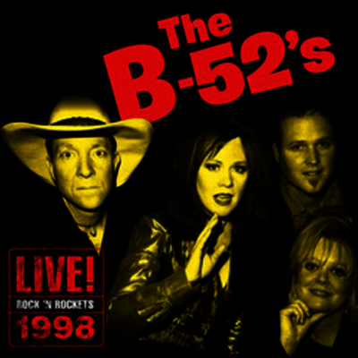 B-52's — Live! Rock 'n Rockets 1998 앨범 커버