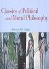 Classics of Political and Moral Philosophy (Paperback) 