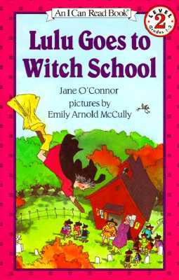 [I Can Read] Level 2 : Lulu Goes to Witch School