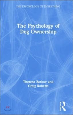 The Psychology of Dog Ownership