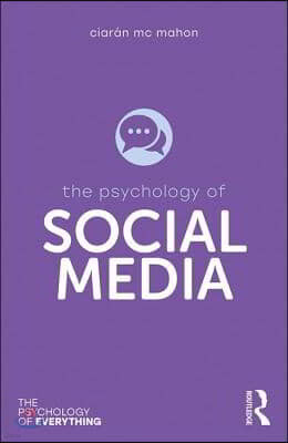 Psychology of Social Media