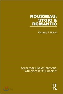 Rousseau: Stoic & Romantic