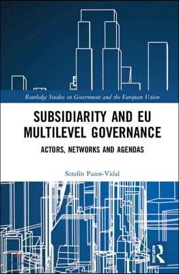 Subsidiarity and EU Multilevel Governance