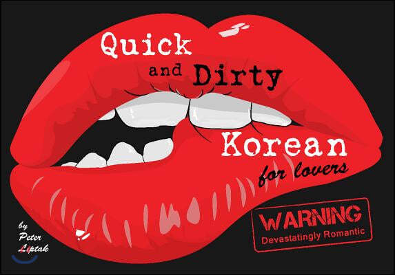 Quick & Dirty Korean for Lovers