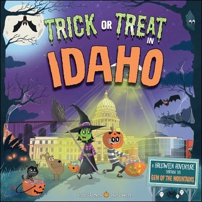 Trick or Treat in Idaho: A Halloween Adventure Through the Gem of the Mountains