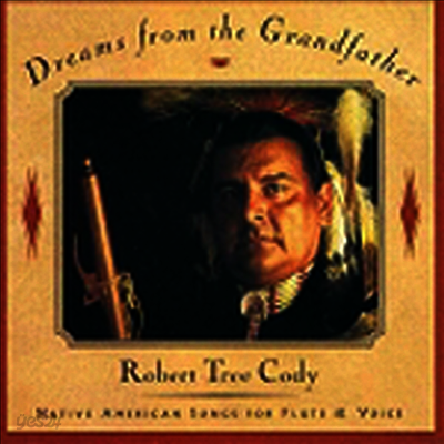 Robert Tree Cody - Dreams from the Grandfather (CD)