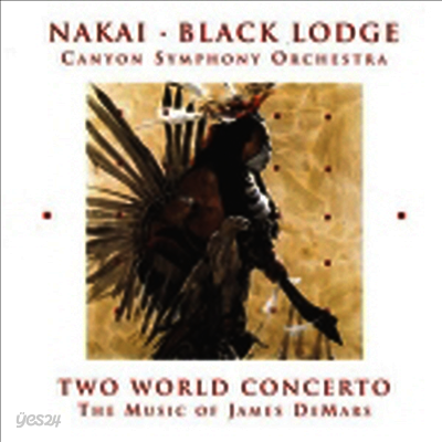 R. Carlos Nakai / The Canyon Symphony - Two World Concerto (CD)