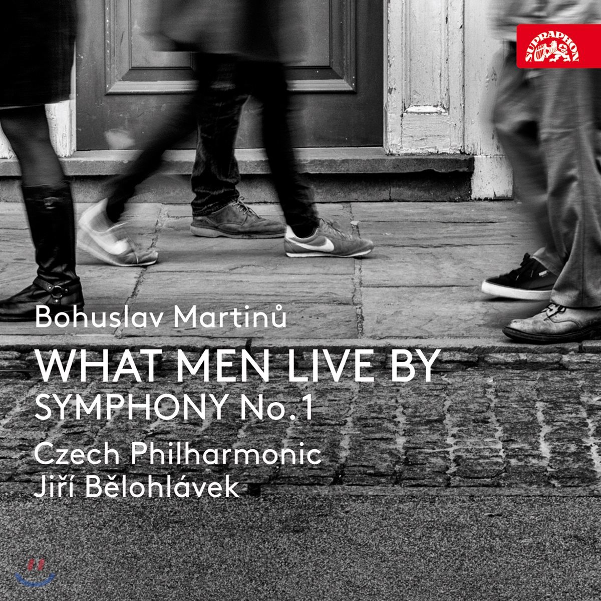 Jiri Belohlavek 마르티누: 오페라 &#39;사람은 무엇으로 사는가&#39;, 교향곡 1번 (Martinu: What Men Live By, Symphony No.1)
