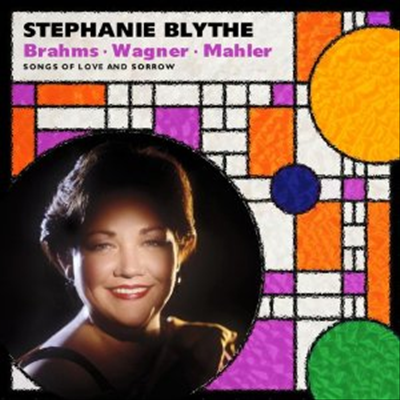 Stephanie Blythe - Songs Of Love & Sorrow - Stephanie Blythe