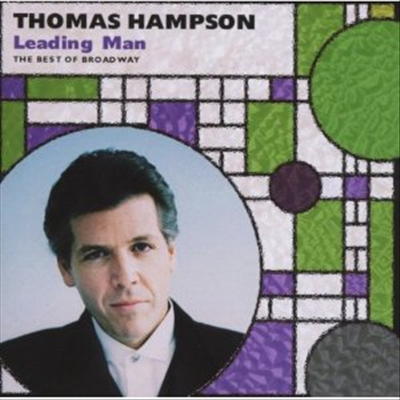 ӽ  - ε â (Thomas Hampson: Leading Man-Best Of Broadway) - Thomas Hampson