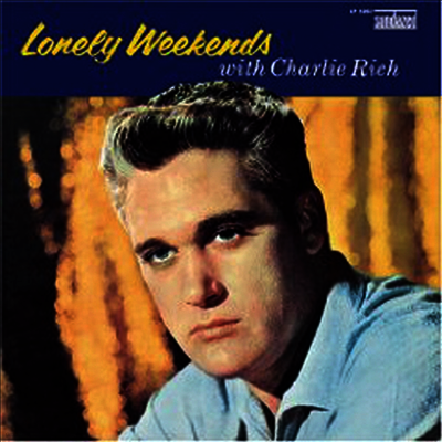 Charlie Rich — Lonely Weekends 앨범 커버