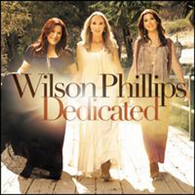 Wilson Phillips - Dedicated