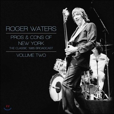 Roger Waters ( ͽ) - Pros & Cons Of New York Vol. 2 [ȭƮ ÷ 2LP]