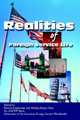 Realities of Foreign Service Life