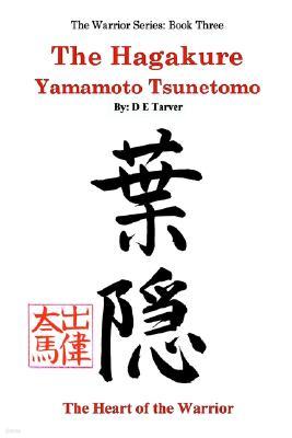 The Hagakure: Yamamoto Tsunetomo