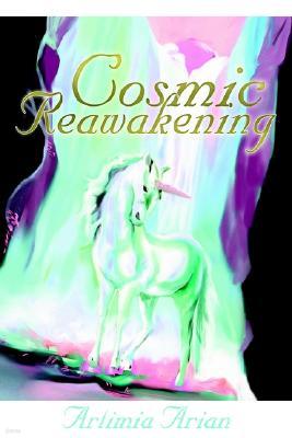 Cosmic Reawakening