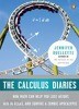 The Calculus Diaries: How Math Can Help You Lose Weight, Win in Vegas, and Survive a Zombie Apocalypse (Paperback)