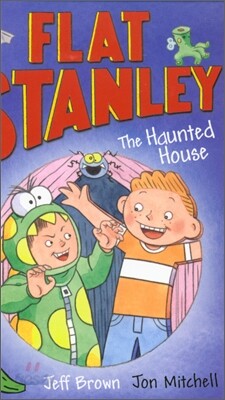 Flat Stanley and the Haunted House
