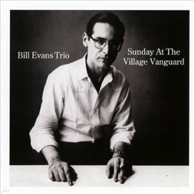 Bill Evans Trio - Sunday At The Village Vanguard (Remastered)(Bonus tracks)(CD)