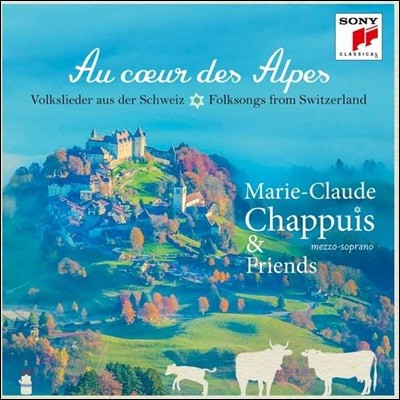 Marie-Claude Chappuis ' ߽ɿ' -  ο  (Au coeur des Alpes)