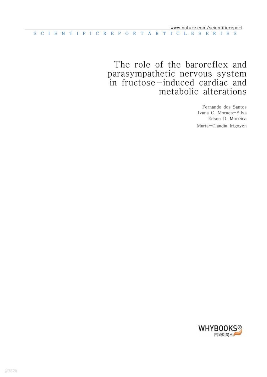 The role of the baroreflex and parasympathetic nervous system in fructose-induced cardiac and metabolic alterations