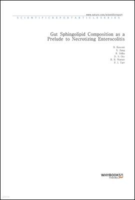 Gut Sphingolipid Composition as a Prelude to Necrotizing Enterocolitis