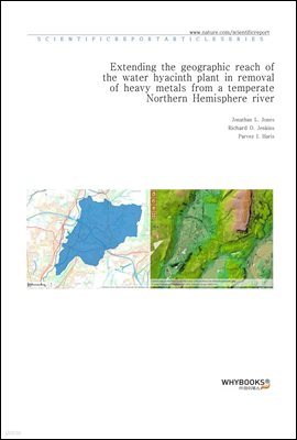 Extending the geographic reach of the water hyacinth plant in removal of heavy metals from a temperate Northern Hemisphere river