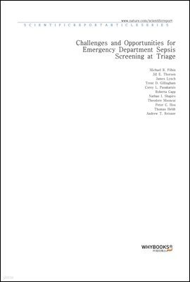 Challenges and Opportunities for Emergency Department Sepsis Screening at Triage