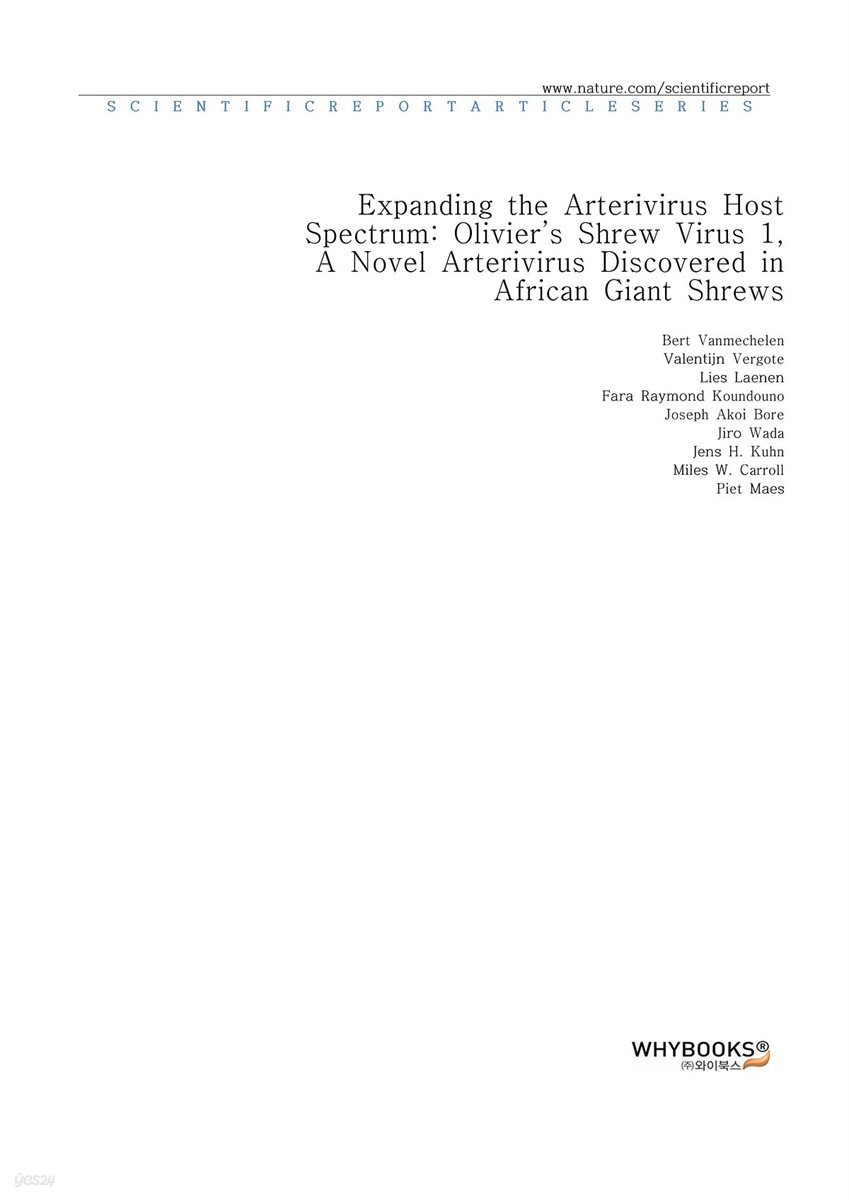 Expanding the Arterivirus Host Spectrum Olivier’s Shrew Virus 1, A Novel Arterivirus Discovered in African Giant Shrews