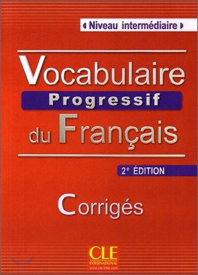 Vocabulaire progressif du francais intermediaire : Livret de corriges