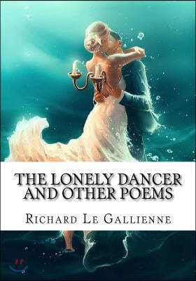 The Lonely Dancer and Other Poems