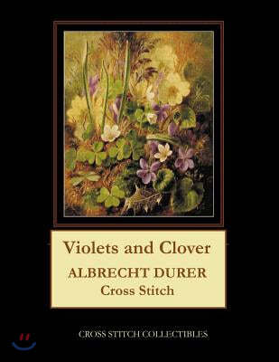 Violets and Clover: Albrect Durer Cross Stitch Pattern