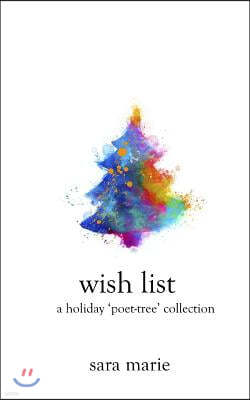 Wish List: A Holiday Poetry Collection