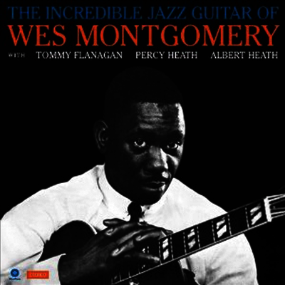 Wes Montgomery — Incredible Jazz Guitar Of 앨범 커버