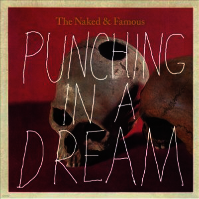 Naked & Famous — Punching In A Dream (7" Single) 앨범 커버