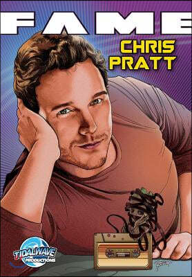 Fame: Chris Pratt